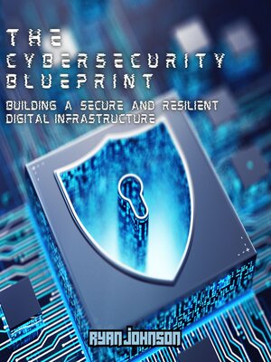 cover image of The Cybersecurity Blueprint